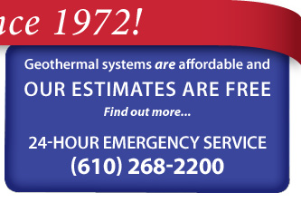 Geothermal systems are affordable and Chelsea's Estimates are Free. Find out more... 24-hour emergency service (610) 268-2200.